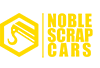 Noble Scrap Cars